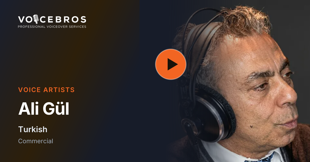 Ali Gül — Commercial Voice Over Artist | VoiceBros