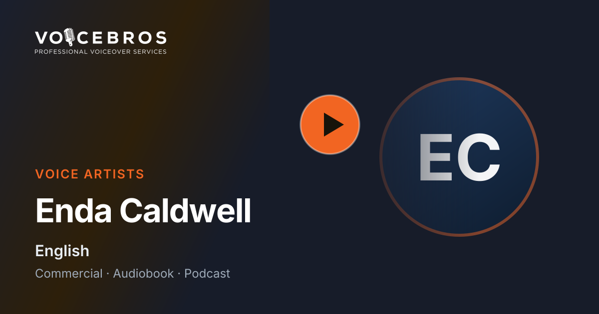 Enda Caldwell — Commercial Voice Over Artist | VoiceBros